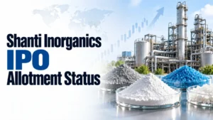 Shanti Inorganics IPO Allotment Status: Check Shanti Inorganics Allotment Status, Subscription Data And Online Share Allocation