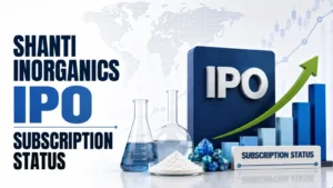 Shanti Inorganics IPO Subscription Status: Issue Booked 142.25 Times
