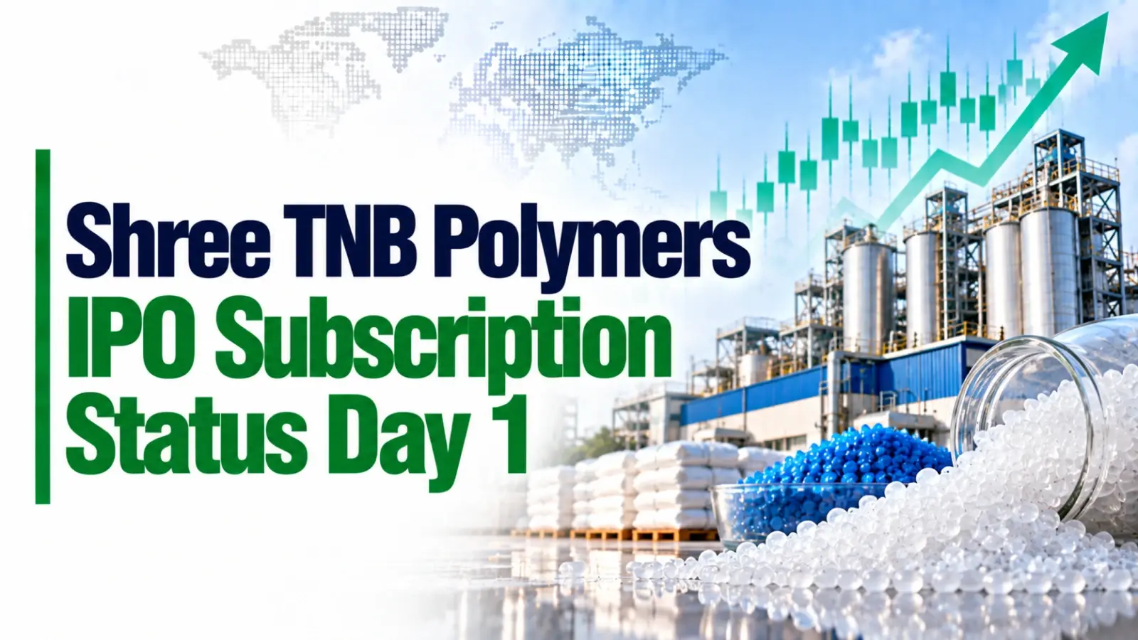 Shree TNB Polymers IPO Subscription Status Day 1