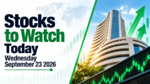 Stocks to Watch Today, Wednesday, September 23, 2026: IRB Infrastructure Developers, HCL Technologies, Persistent Systems, Pine Labs, Mazda