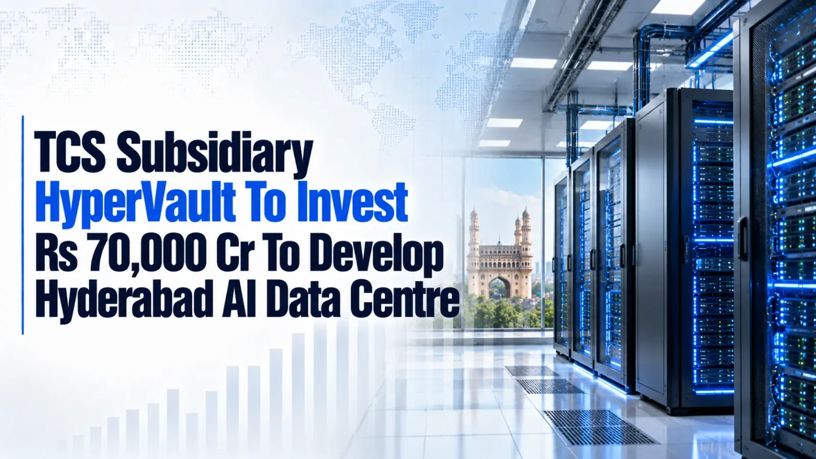 TCS Subsidiary HyperVault To Invest Rs 70,000 Cr To Develop Hyderabad AI Data Centre