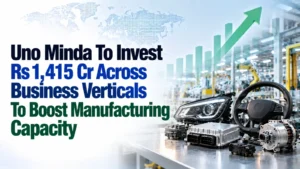 Uno Minda To Invest Rs 1,415 Cr Across Business Verticals To Boost Manufacturing Capacity