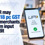UPI MDR May Attract 18% GST; Eligible Merchants Can Claim Input Tax Credit