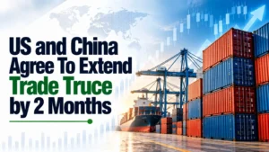 US and China Agree To Extend Trade Truce by 2 Months: Bessent