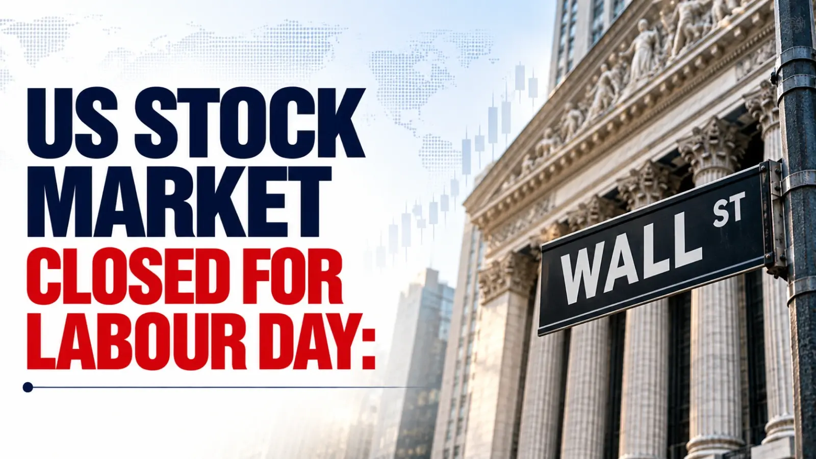 US Stock Market Closed for Labour Day: S&P 500 at 7,718.60, Nasdaq at 26,506.99 as Trading Halts