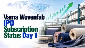 Vama Wovenfab IPO Subscription Status Day 1: Issue Subscribed 0.01 Times