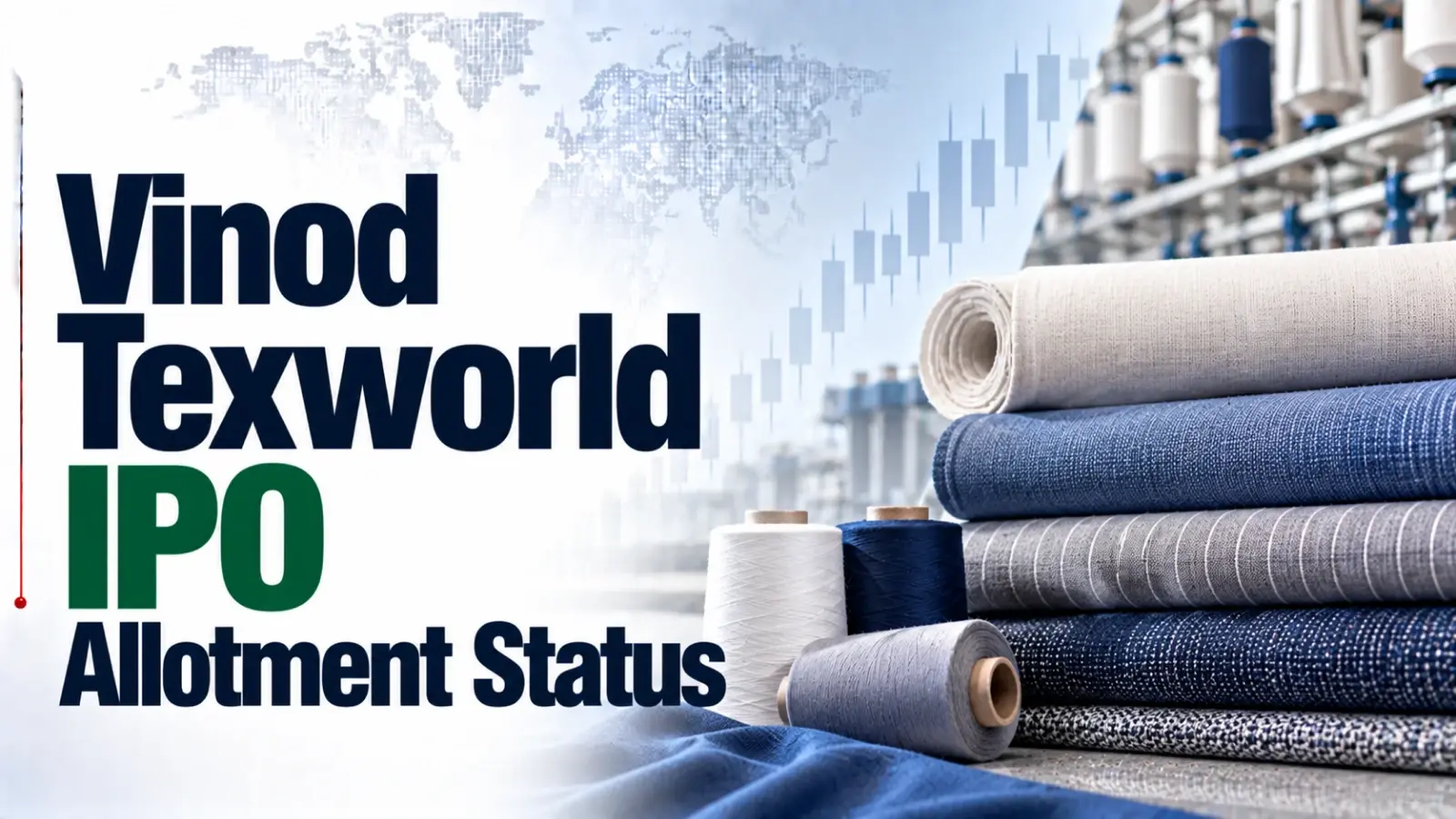 Vinod Texworld IPO Allotment Status: Check Vinod Texworld Allotment Status, Subscription Data and Online Share Allocation