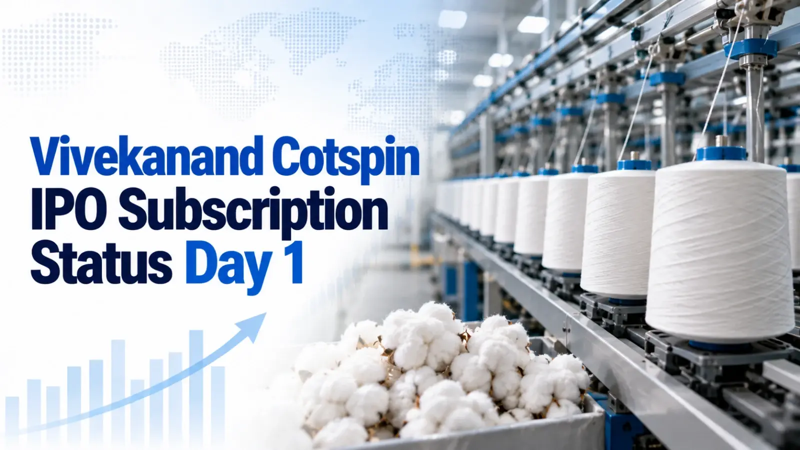 Vivekanand Cotspin IPO Subscription Status Day 1
