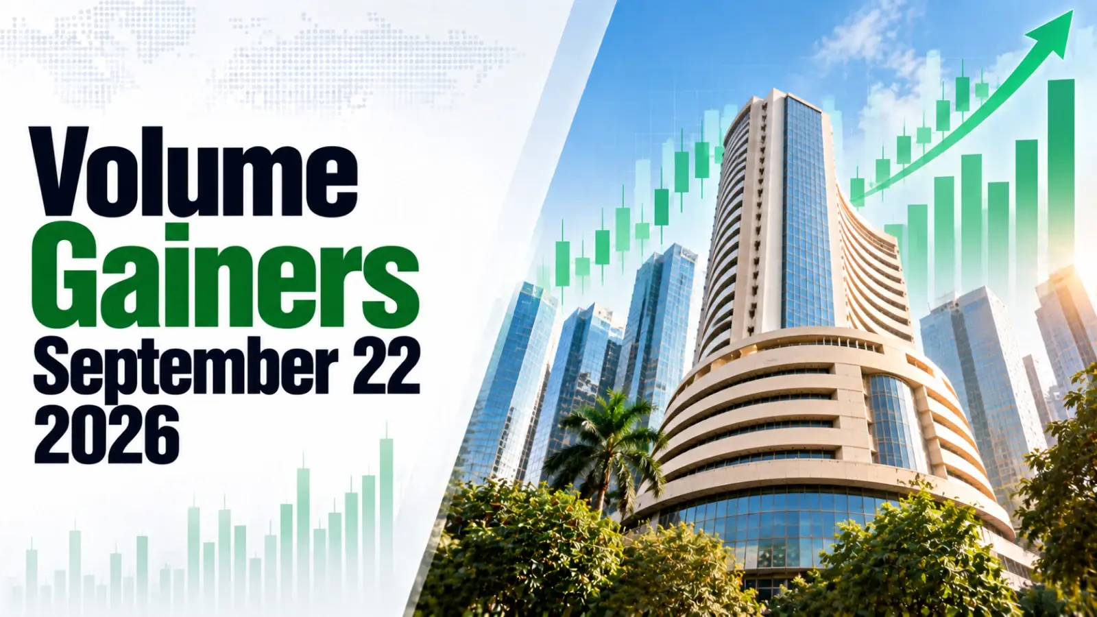 Volume Gainers September 22 2026