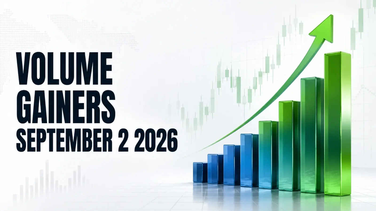 Volume Gainers September 2 2026