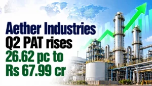 Aether Industries Q2 PAT Rises 26.62% to Rs 67.99 Cr