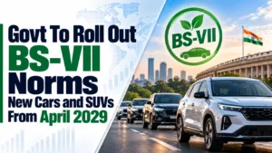 Govt To Roll Out BS-VII Norms New Cars and SUVs From April 2029