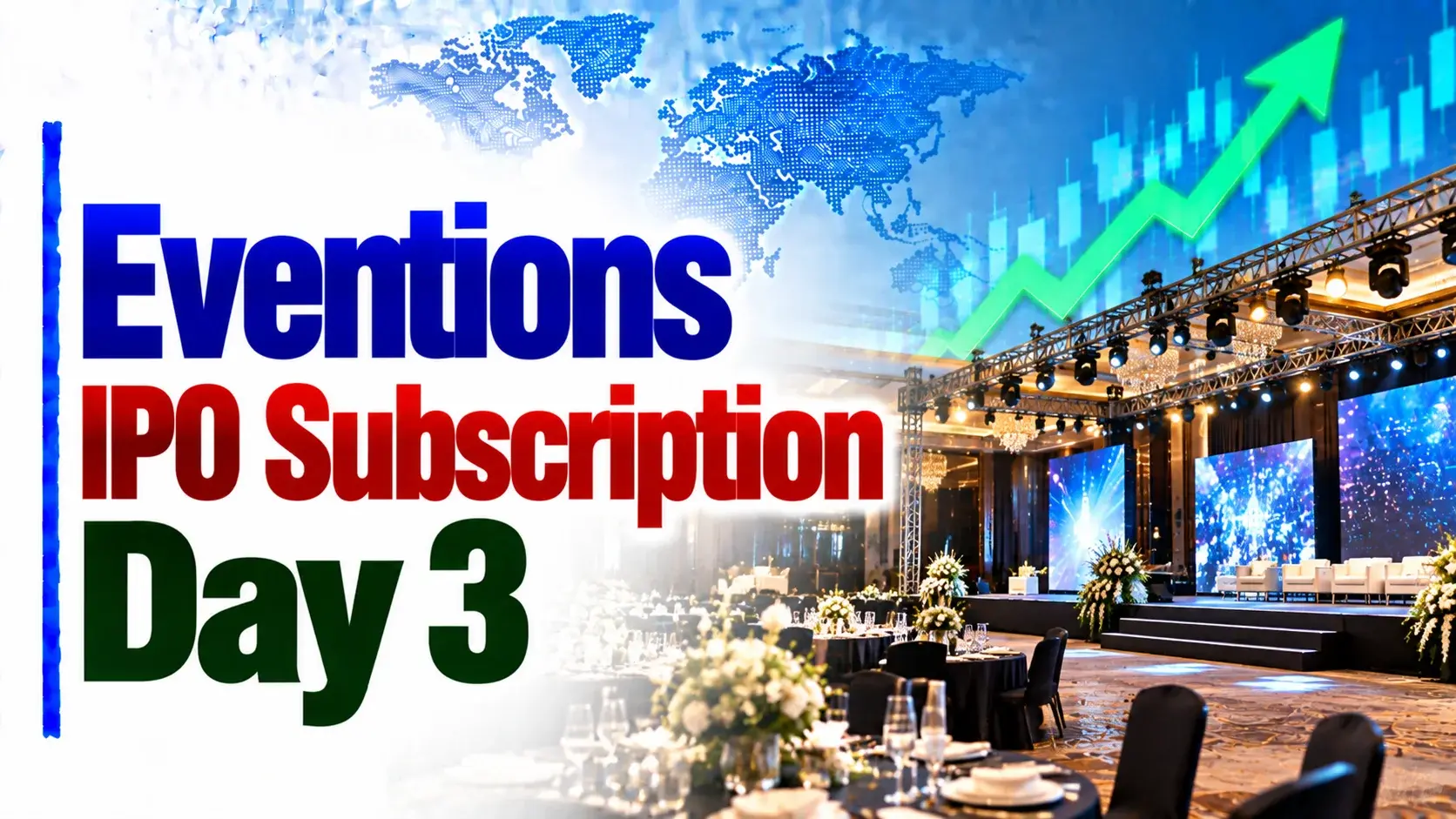 Eventions IPO Subscription Day 3