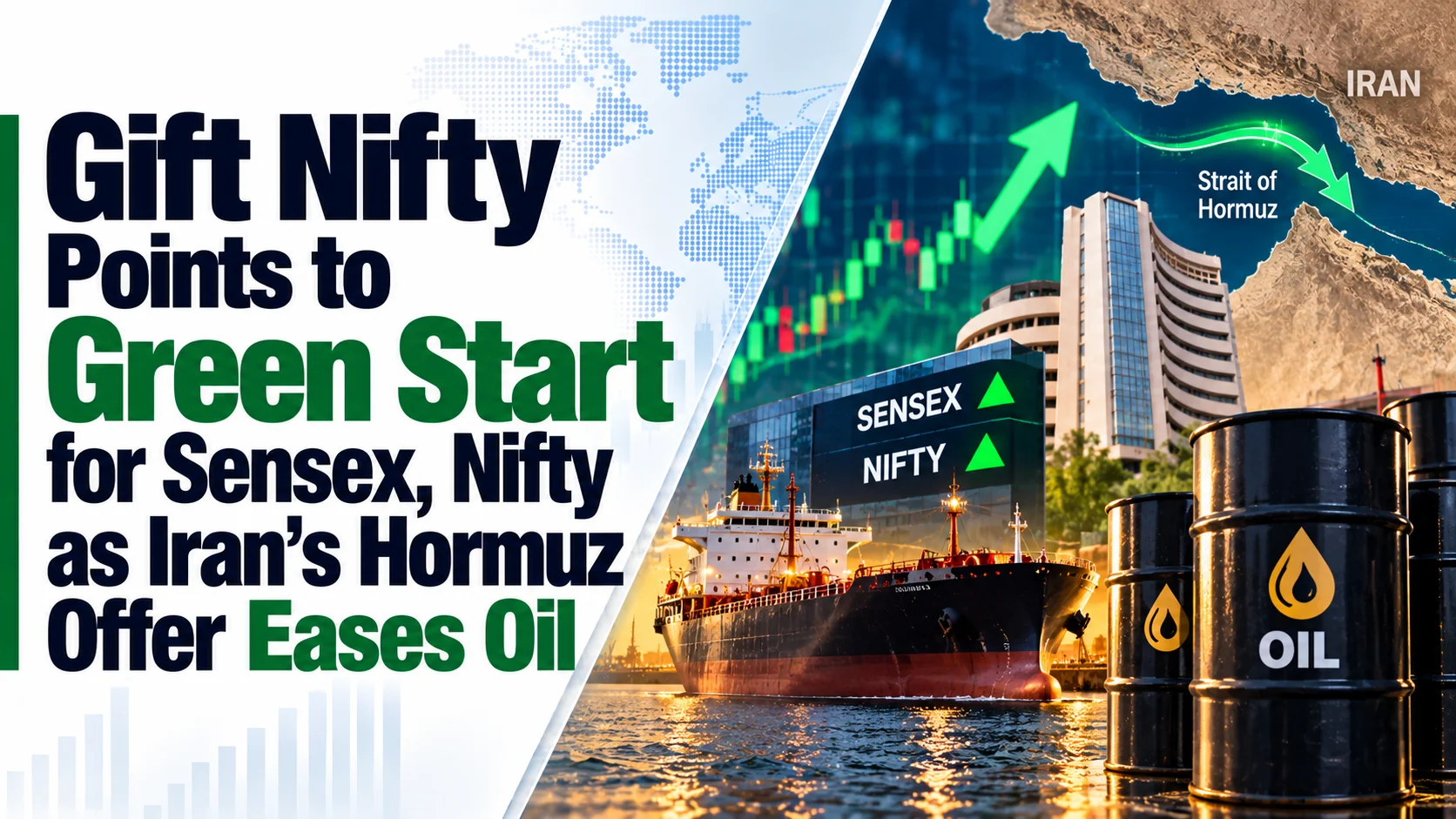 Gift Nifty Points to Green Start for Sensex, Nifty as Iran’s Hormuz Offer Eases Oil