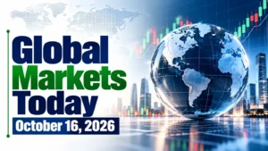 Global Markets Today, October 16, 2026: Asia Rebounds After AI Sell-Off, Oil Prices Remain Elevated; Indian Shares May Open Higher