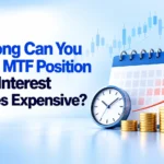 How Long Can You Hold an MTF Position Before Interest Becomes Expensive?