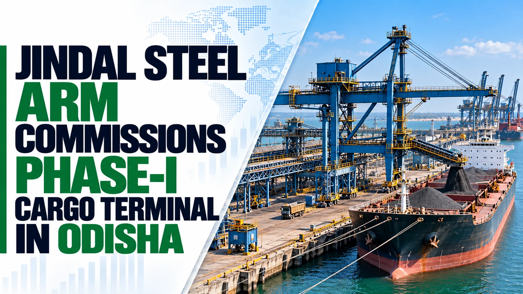 Jindal Steel Arm Commissions Phase-I Cargo Terminal in Odisha