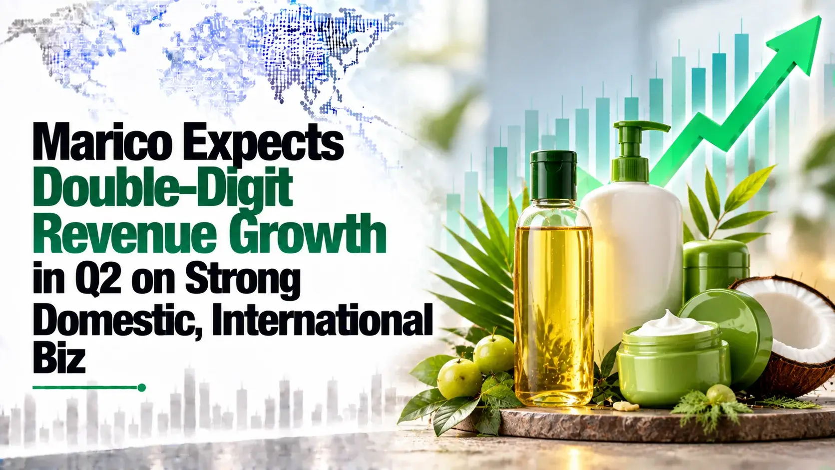 Marico Expects Double-Digit Revenue Growth in Q2 on Strong Domestic, International Biz