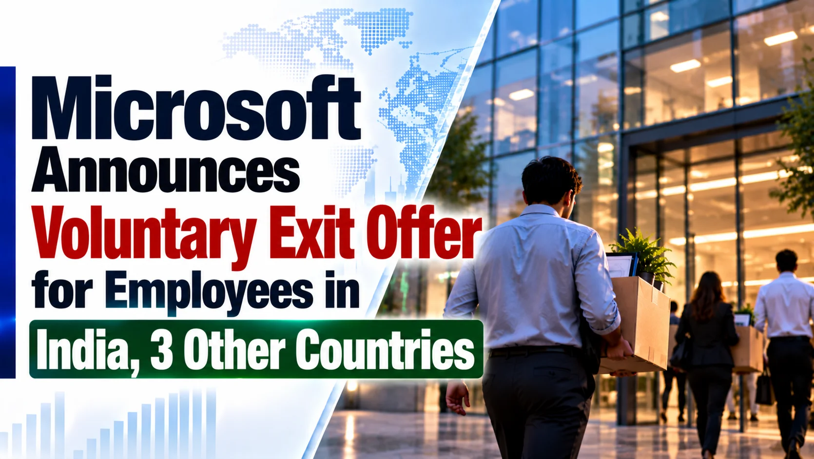 Microsoft Announces Voluntary Exit Offer for Employees in India, 3 Other Countries