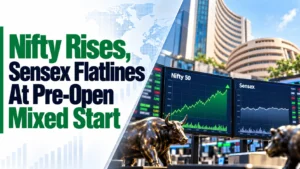 Nifty Rises, Sensex Flatlines At Pre-Open Pointing To Mixed Start