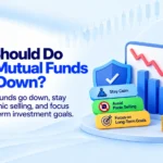 What Should You Do When Mutual Funds Are Going Down?