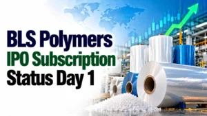 BLS Polymers IPO Subscription Status Day 1: Issue Subscribed 9.62 Times