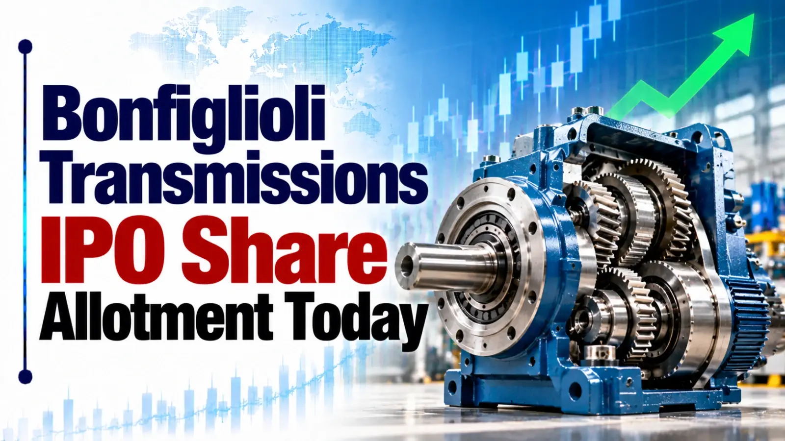 Bonfiglioli Transmissions IPO Share Allotment Today