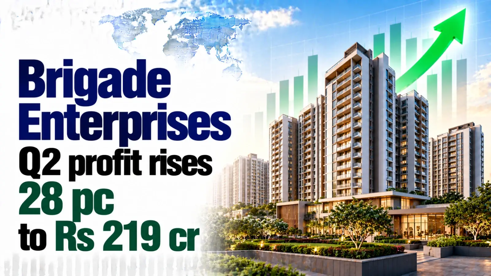 Brigade Enterprises Q2 Profit Rises 28% to Rs 219 Cr