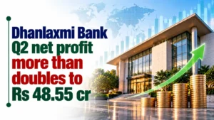 Dhanlaxmi Bank Q2 Net Profit More Than Doubles to Rs 48.55 Cr