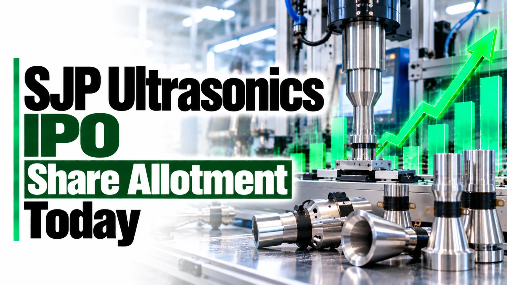 SJP Ultrasonics IPO Share Allotment Today