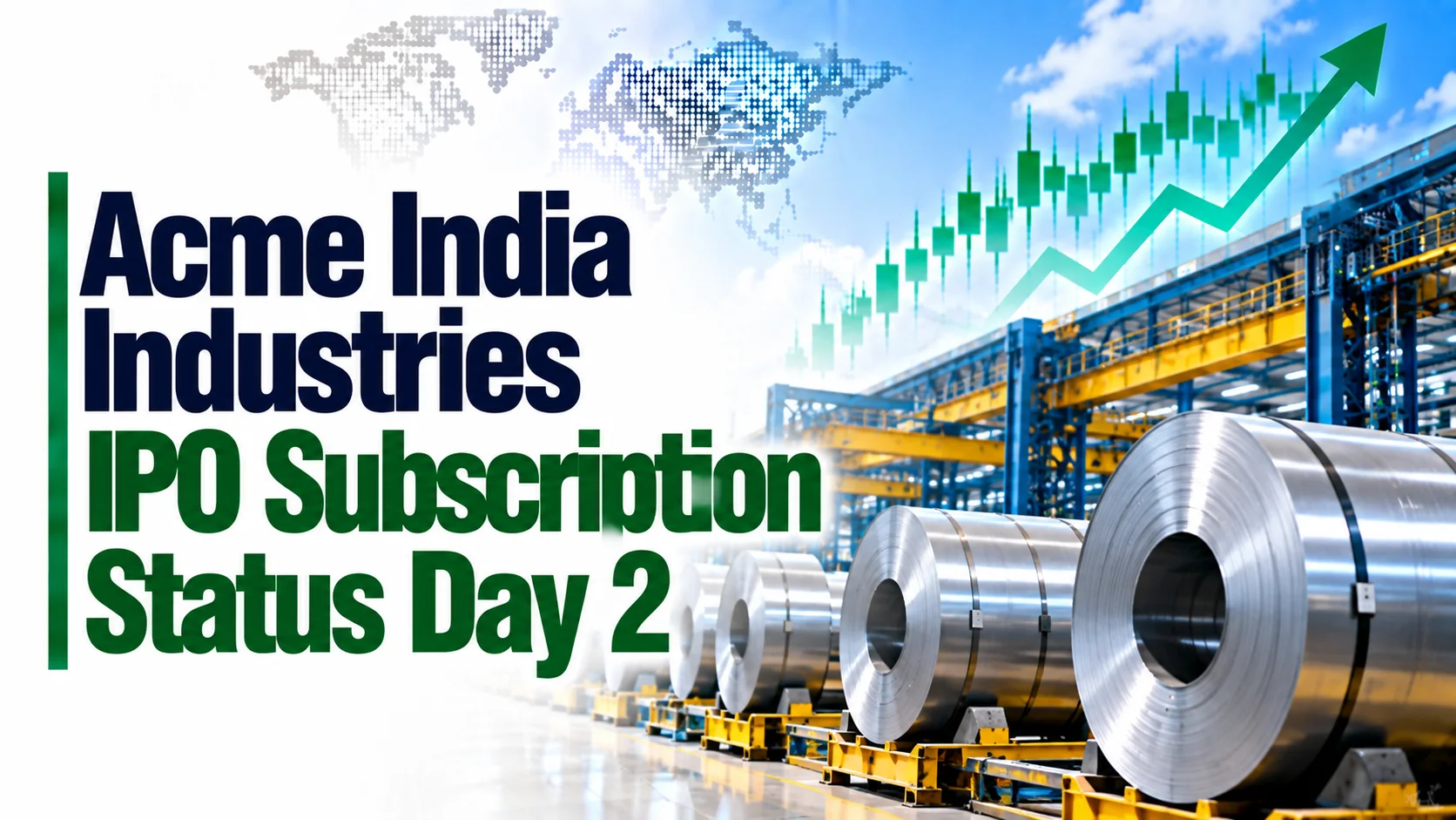 Acme India Industries IPO Subscription Status Day 2