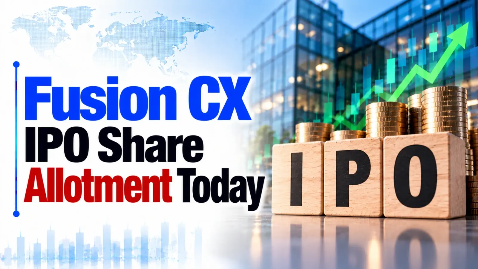 Fusion CX IPO Share Allotment Today