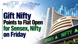 Gift Nifty Points to Flat Open for Sensex, Nifty on Friday