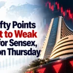 Gift Nifty Points to Flat to Weak Open for Sensex, Nifty on Thursday
