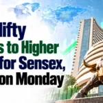 Gift Nifty Points to Higher Open for Sensex, Nifty on Monday