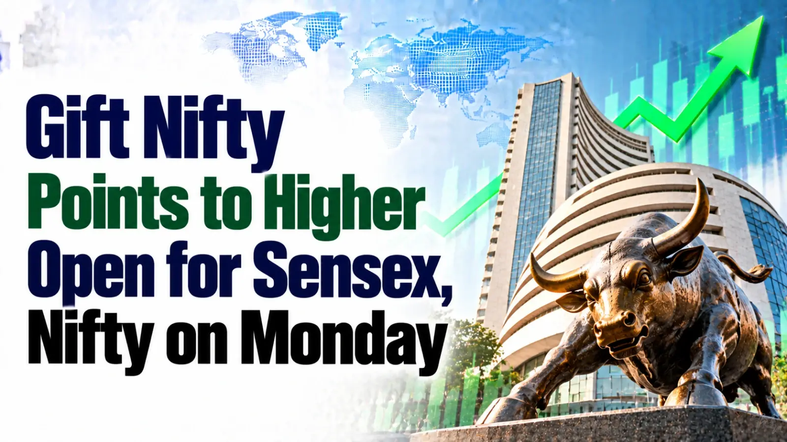 Gift Nifty Points to Higher Open for Sensex, Nifty on Monday