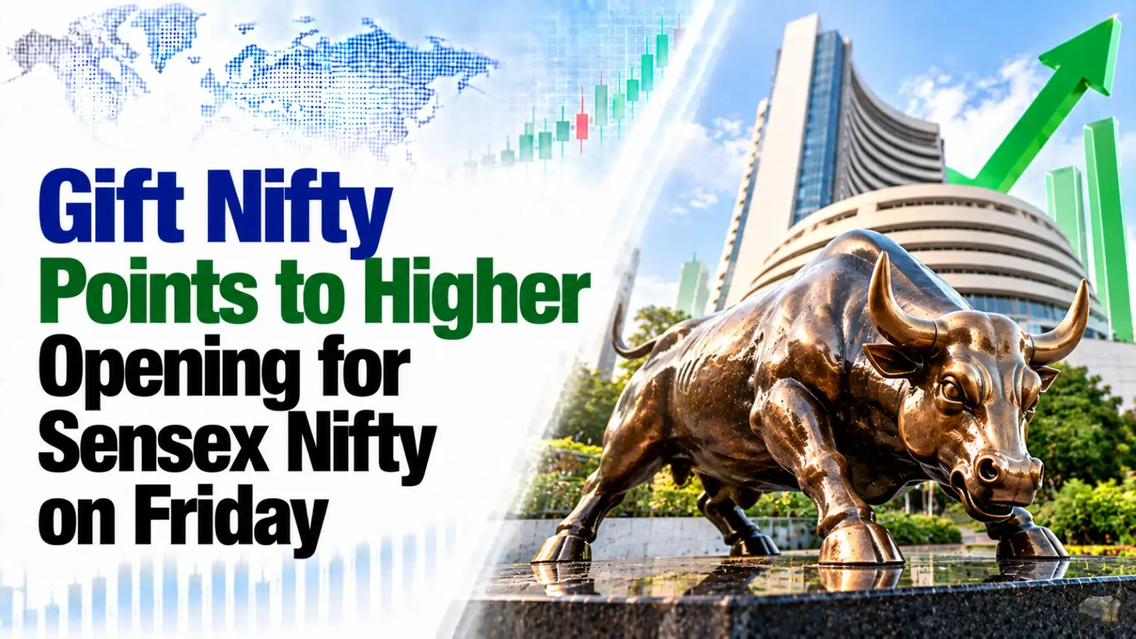 Gift Nifty Points to Higher Opening for Sensex, Nifty on Friday