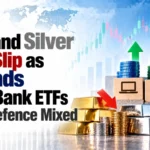 Gold and Silver ETFs Slip as IT Funds Rally; Bank ETFs Firm, Defence Mixed