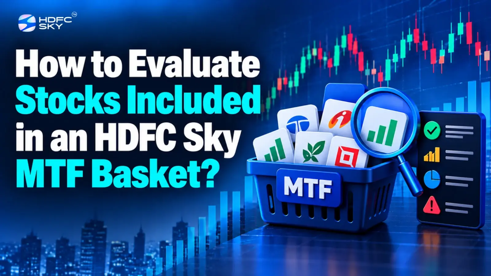 HDFC Sky MTF Baskets vs Buying Individual Stocks