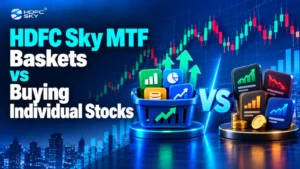 How to Evaluate Stocks Included in an HDFC Sky MTF Basket