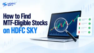 How to Find MTF-Eligible Stocks on HDFC SKY