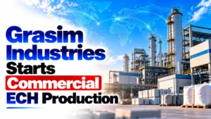 Grasim Industries Starts Commercial ECH Production; Shares Fall 0.10%