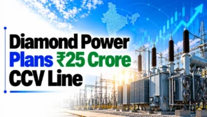 Diamond Power Plans ₹25 Crore CCV Line; Shares Fall 2.92%