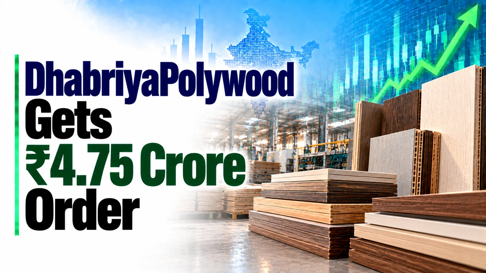 Dhabriya Polywood Gets ₹4.75 Crore Order; Shares Rise 1.52%