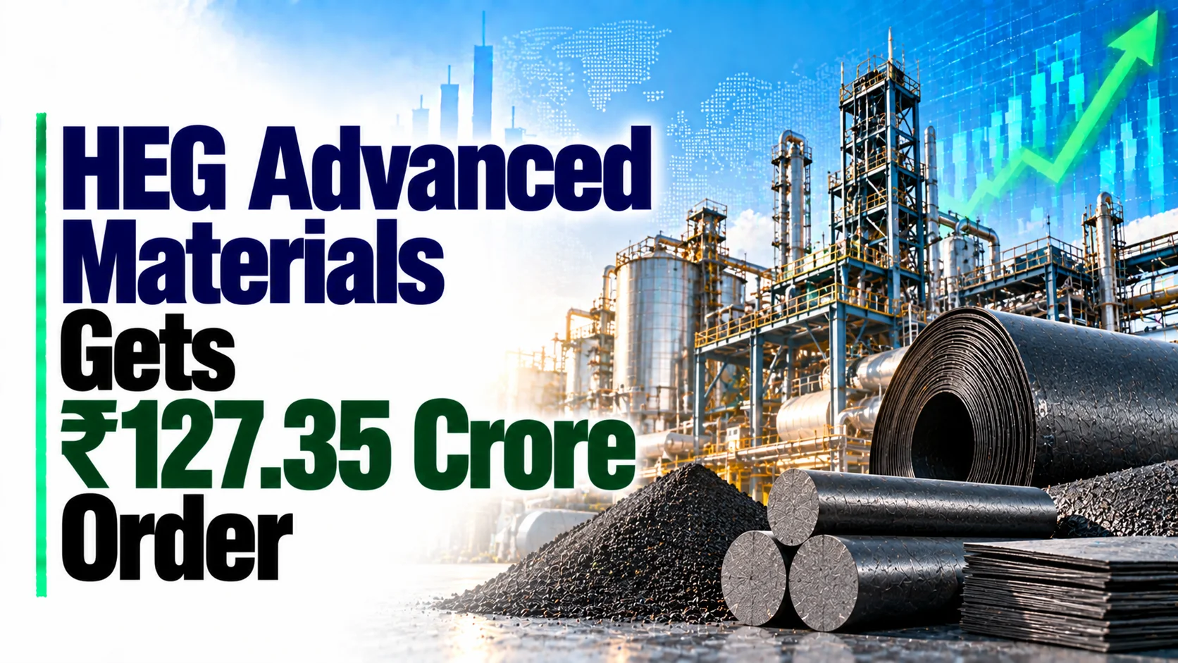 HEG Advanced Materials Gets ₹127.35 Crore Order; Shares Rise 0.79%