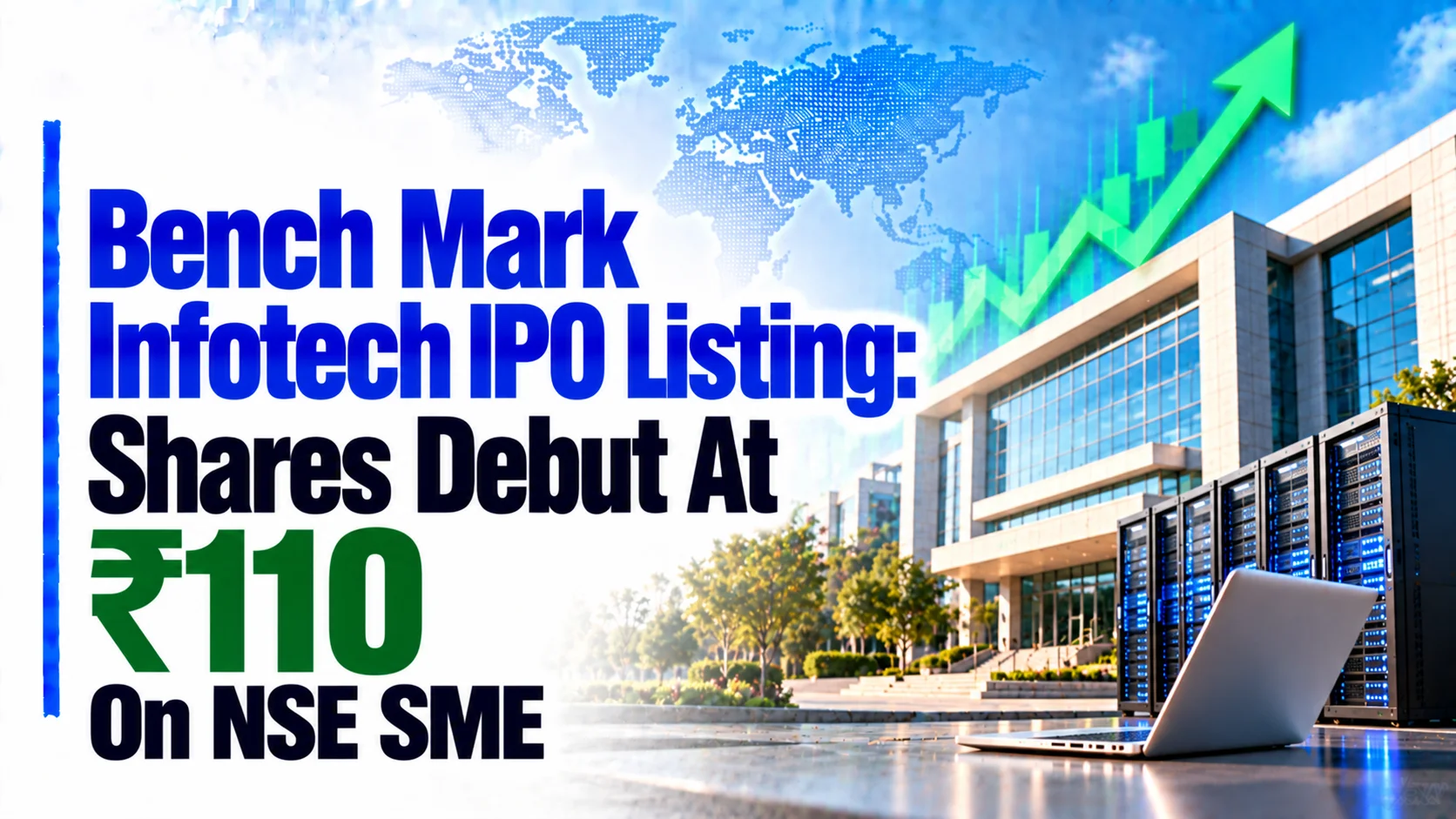 Bench Mark Infotech IPO Listing: Shares Debut At ₹110 On NSE SME, Rise 5% To ₹115.50
