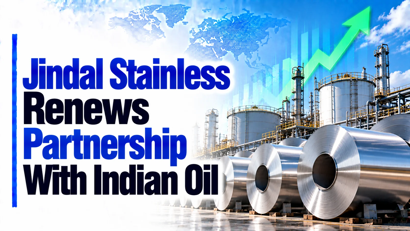 Jindal Stainless Renews Partnership With Indian Oil; Shares Rise 0.48%