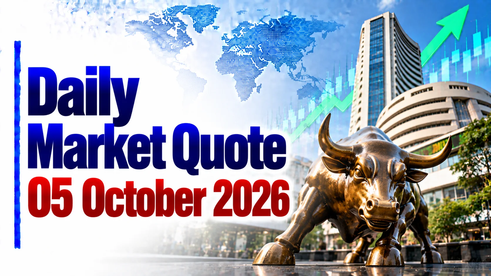 Daily Market Quote: 05 October 2026