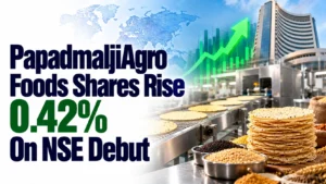 PapadmaljiAgro Foods Shares Rise 0.42% On NSE Debut