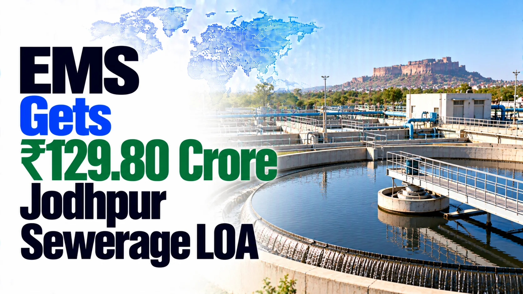 EMS Gets ₹129.80 Crore Jodhpur Sewerage LOA; Shares Fall 1.17%